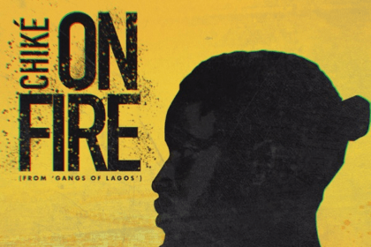 Chike – On Fire (Pana Time)