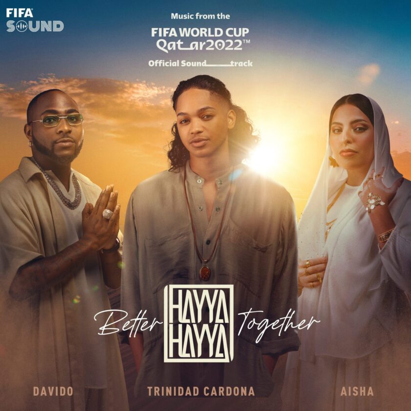 Davido, Aisha And Trinidad Cardona Collaborate For FIFA World Cup 2022 Soundtrack Davido, Aisha And Trinidad Cardona Collaborate For FIFA World Cup 2022 Soundtrack