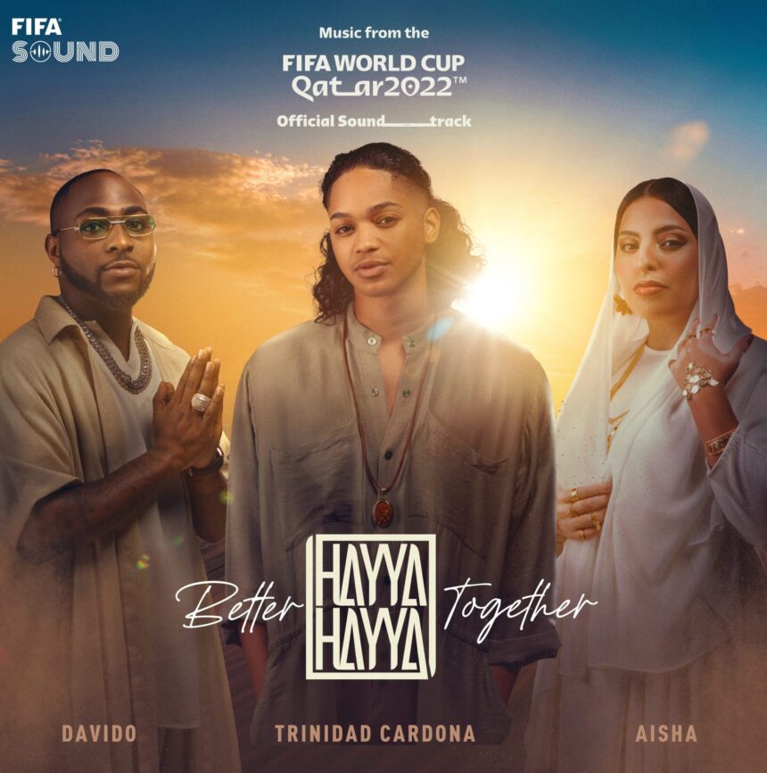 Davido, Aisha And Trinidad Cardona Collaborate For FIFA World Cup 2022 Soundtrack