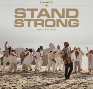 Davido Releases 'Stand Strong' Featuring The Samples 52 Davido Stand Strong