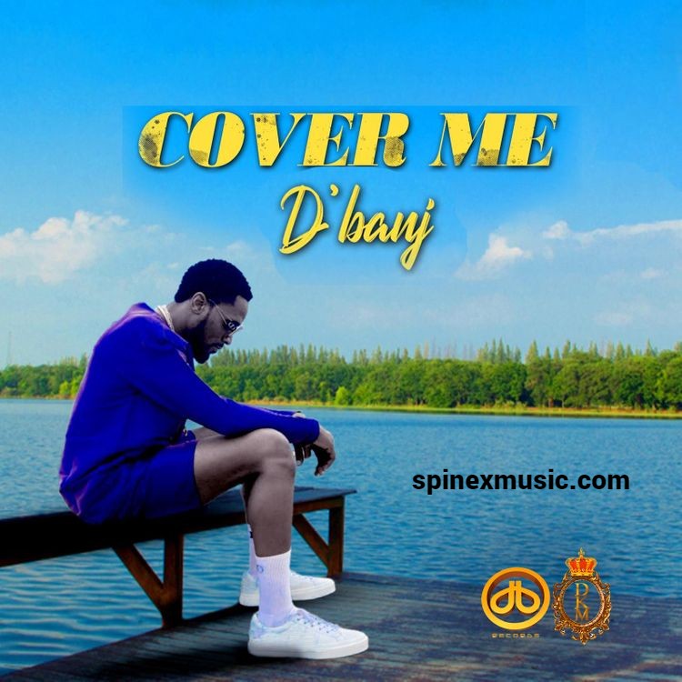 Dbanj Cover Me