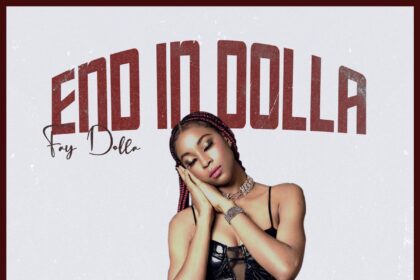 End In Dolla By Fay Dolla