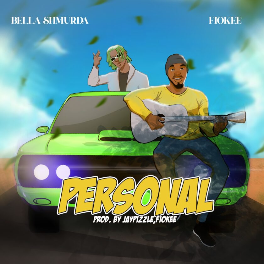 Fiokee - Personal Ft Bella Shmurda 52 Fiokee Personal Ft Bella Shmurda