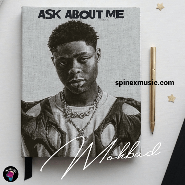 Mohbad - Ask About Me 52 Mohbad Ask About Me
