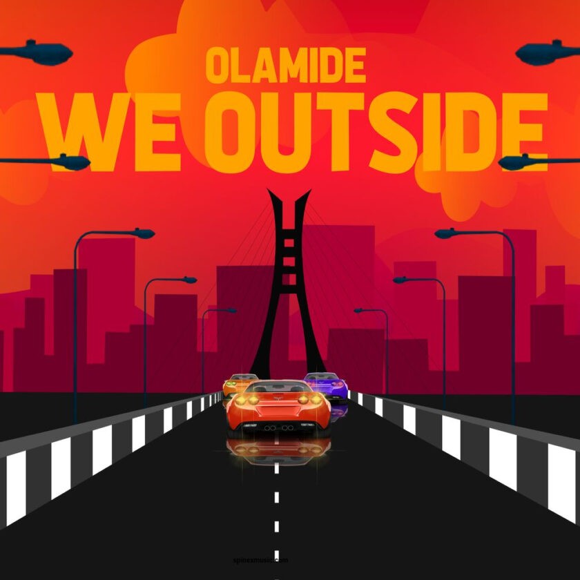 Olamide – We Outside Olamide – We Outside