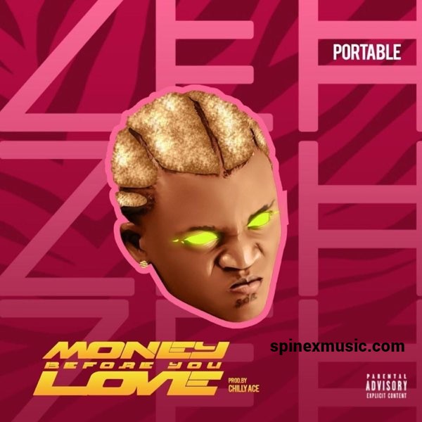 Portable – Money Before You Love 52 Portable – Money Before You Love