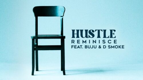 Reminisce – Hustle