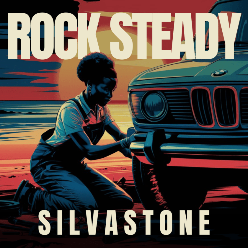 Silvastone rocketsteady