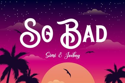 Simi – So Bad ft Joeboy