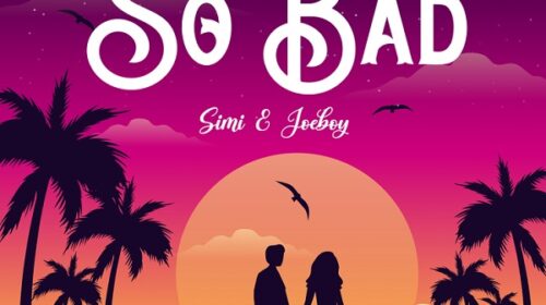Simi – So Bad ft Joeboy