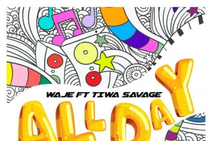 Waje Feat Tiwa Savage All Day