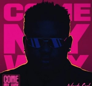 Wande Coal Come My Way