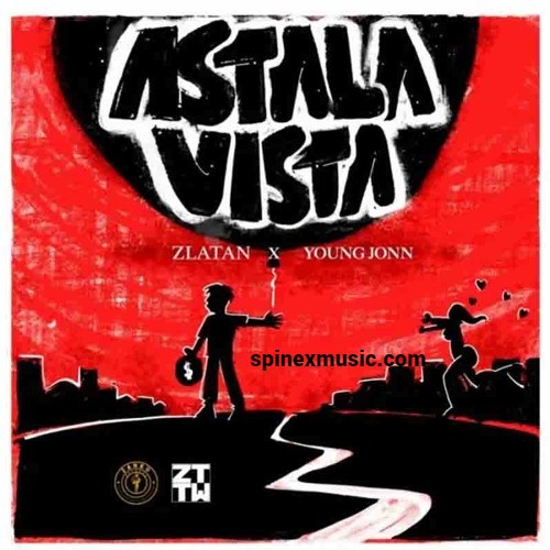 Zlatan – Astalavista ft Young Jonn 52 Zlatan – Astalavista ft Young Jonn