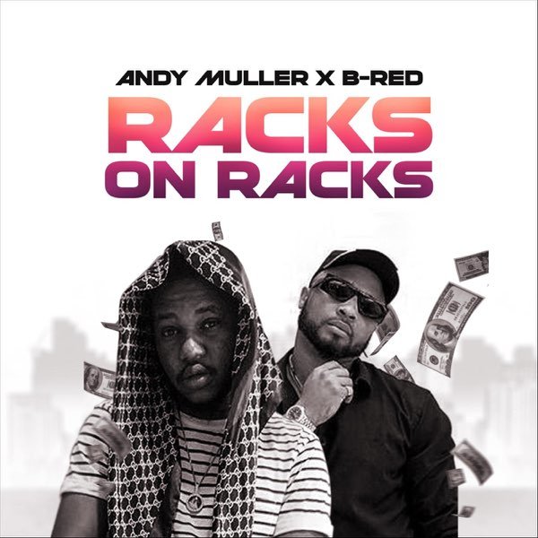 Andy Muller x B-Red - Racks On Racks 52 Andy Muller x B-Red - Racks On Racks