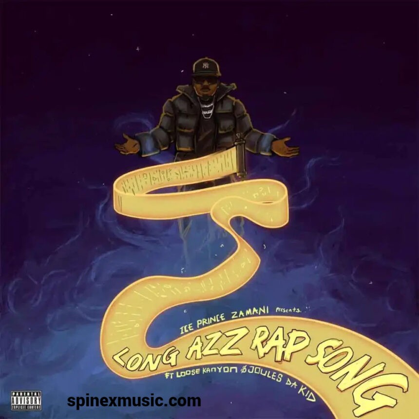 Ice Prince – Long Azz Rap Song Ft Joules Da Kid & Loose Kaynon