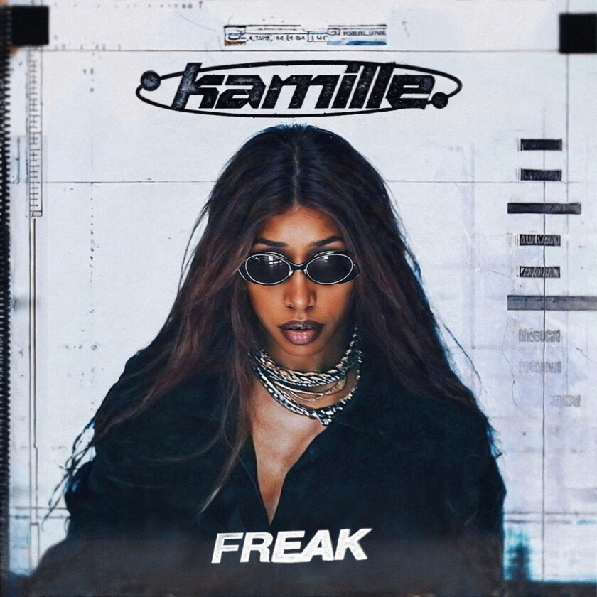 Kamille Unveils Empowering New Single ‘freak’ 52 Kamille Freak