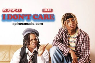 Boy Spyce – I Don’t Care Ft Khaid