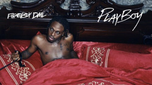 Fireboy DML Playboy
