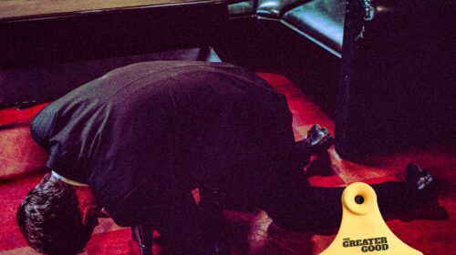 The Greater Good Full Grown Man