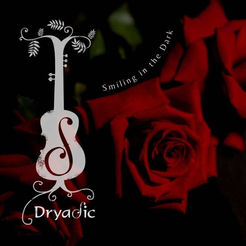 Dryadic Smiling in the Dark