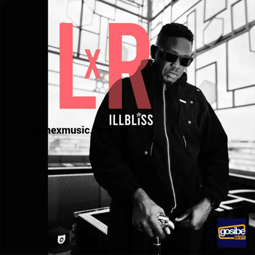 Illbliss Stuns Fans with New Release L X R (Left X Right) 52 Illbliss – L X R