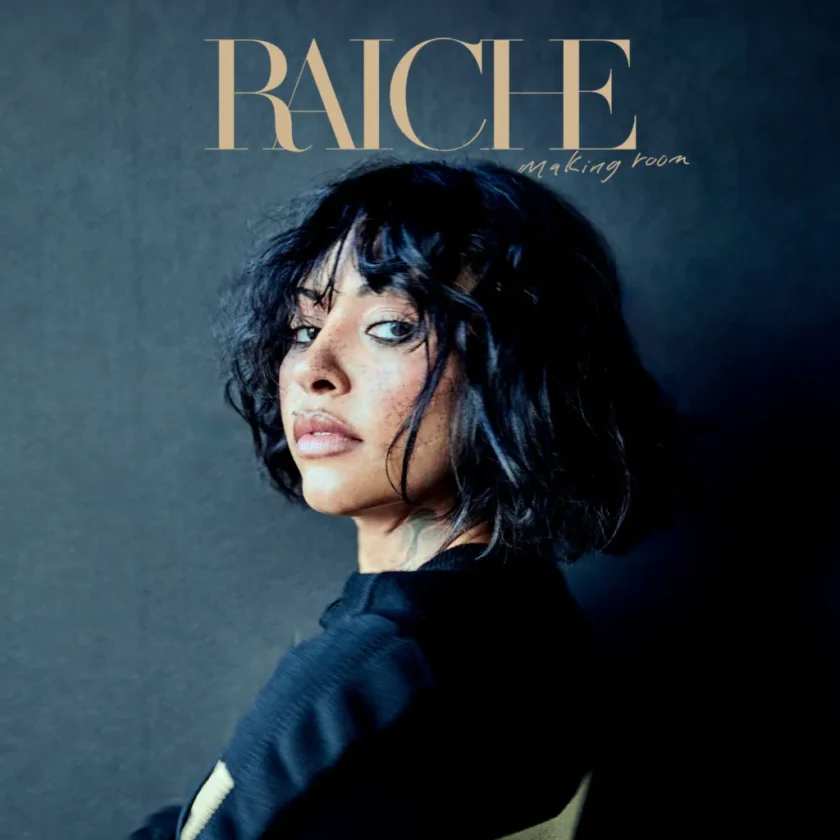 Raiche Makes a Bold Comeback with Her Empowering EP Making Room Raiche Making Room