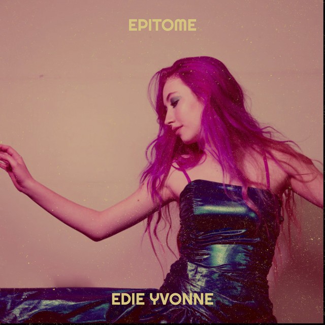 Edie Yvonne Epitome