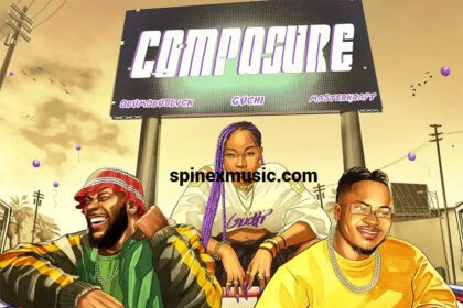 Guchi Composure Ft Masterkraft & Odumodublvck