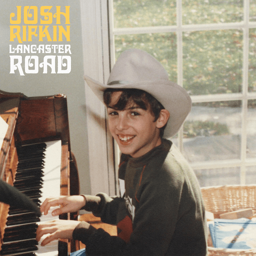 Josh Rifkin Announces New Album ‘Lancaster Road,’ Capturing Life’s Profound Moments 52 Josh Rifkin - Lancaster Road