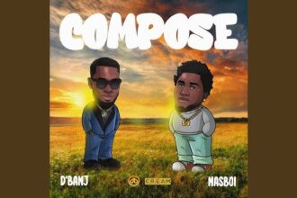 D’banj Compose Featuring Nasboi