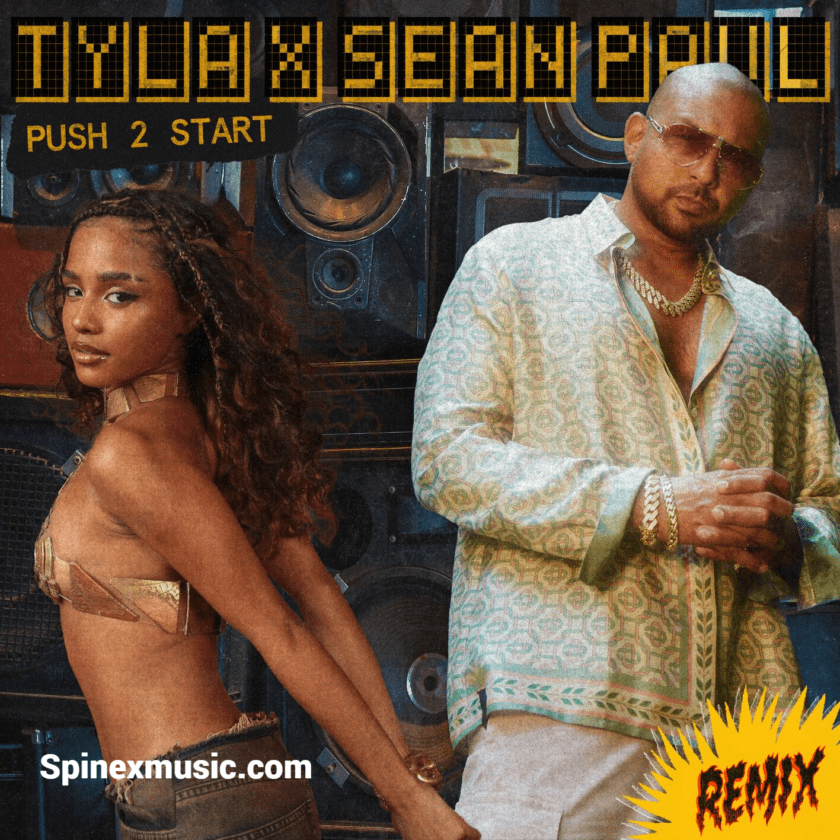 Tyla Drops Fresh Remix of “PUSH 2 START” Featuring Sean Paul Tyla – PUSH 2 START (REMIX) Ft. Sean Paul