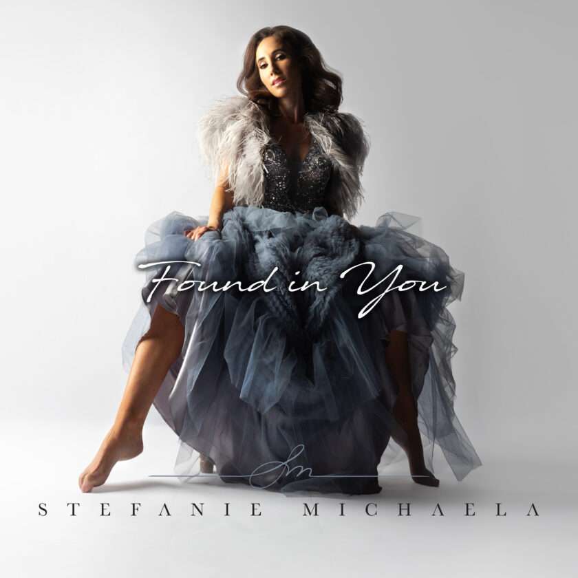 Stefanie Michaela Returns with Heartfelt New Single “Found in You” found in you cover