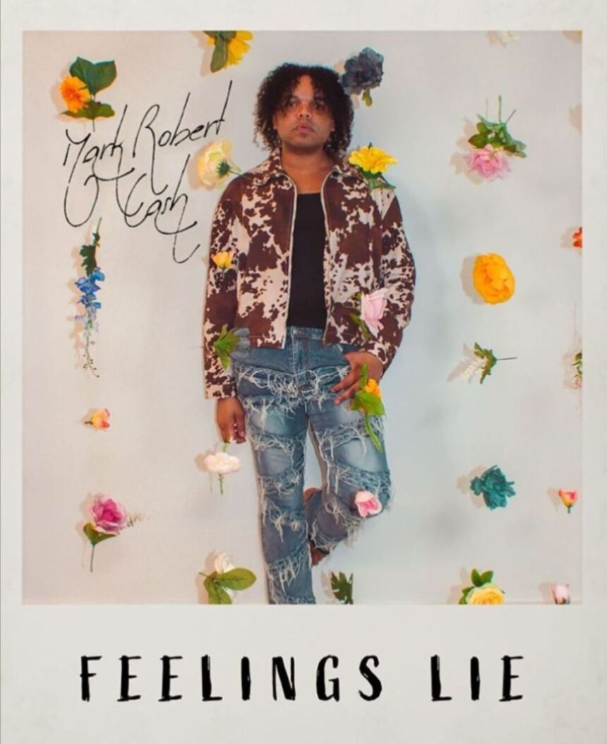 MARK ROBERT CASH FEELINGS LIE