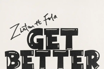 Zlatan – Get Better Ft Fola