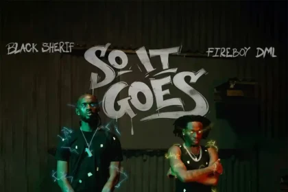 Black Sherif – So it Goes ft Fireboy