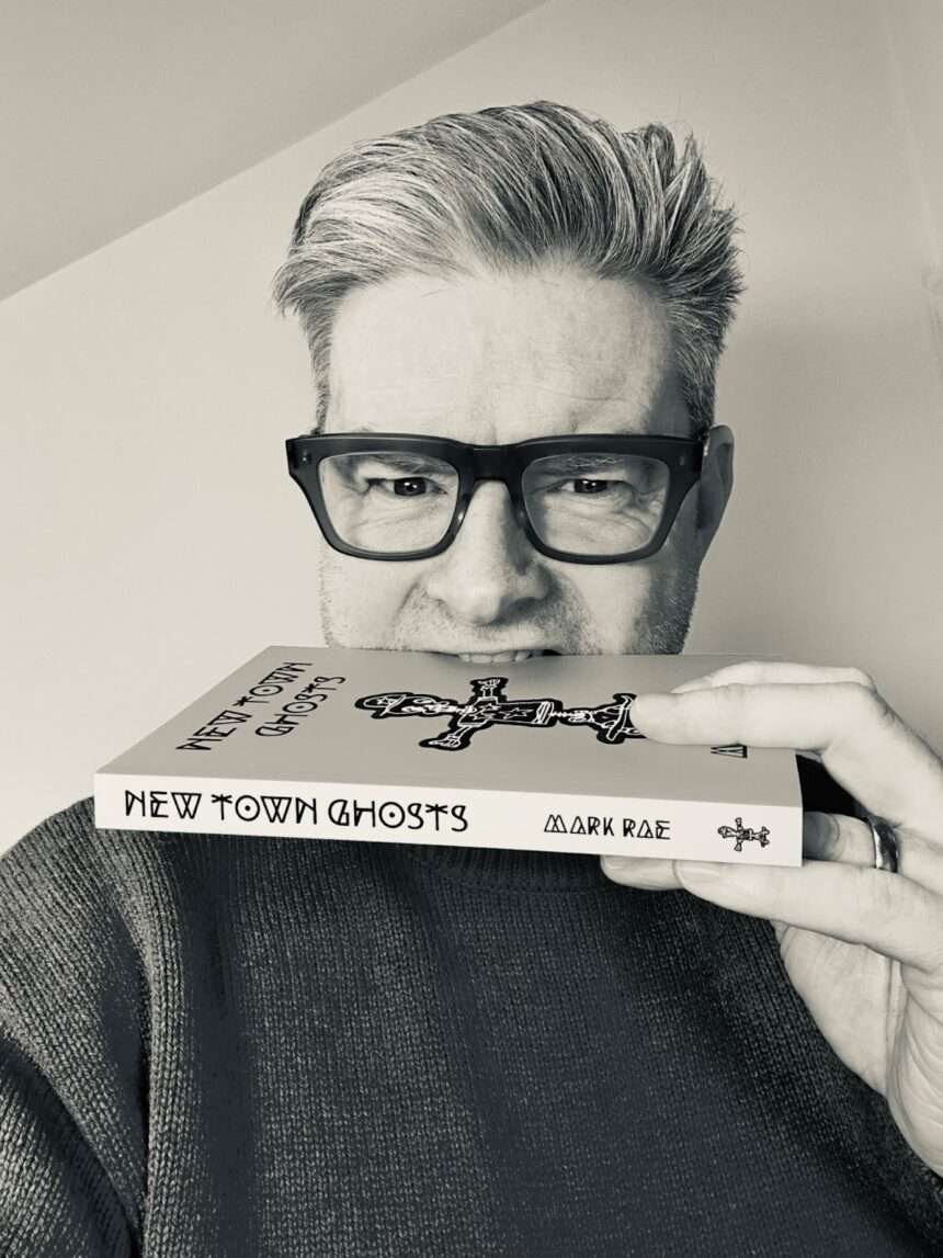 Mark Rae New Town Ghosts