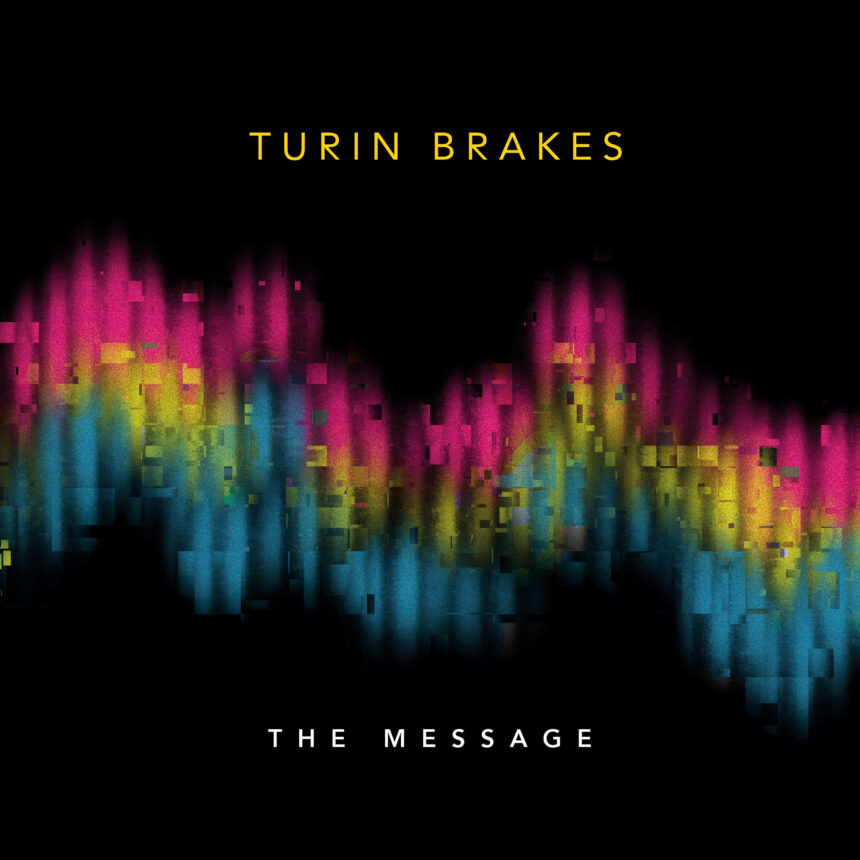 Turin Brakes The messsage