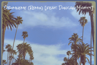DennyB – Obumneme (Remix) Ft. Duncan Mighty