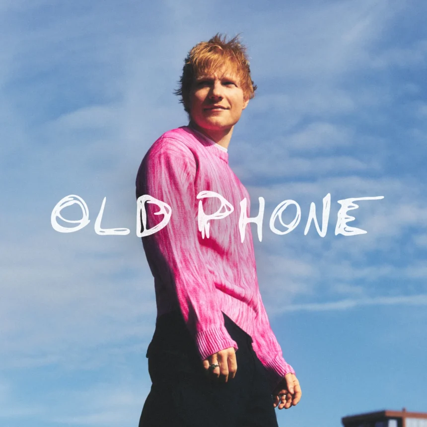 Ed Sheeran Old Phone