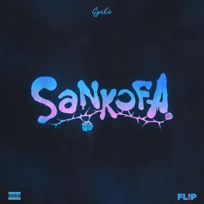 Gyakie – Sankofa