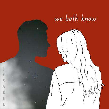 Jesabel Debuts with the Haunting and Heartfelt “We Both Know” 52 Jesabel - We Both Know