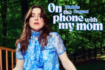 MADDIE REGENT ON THE PHONE WITH MY MOM