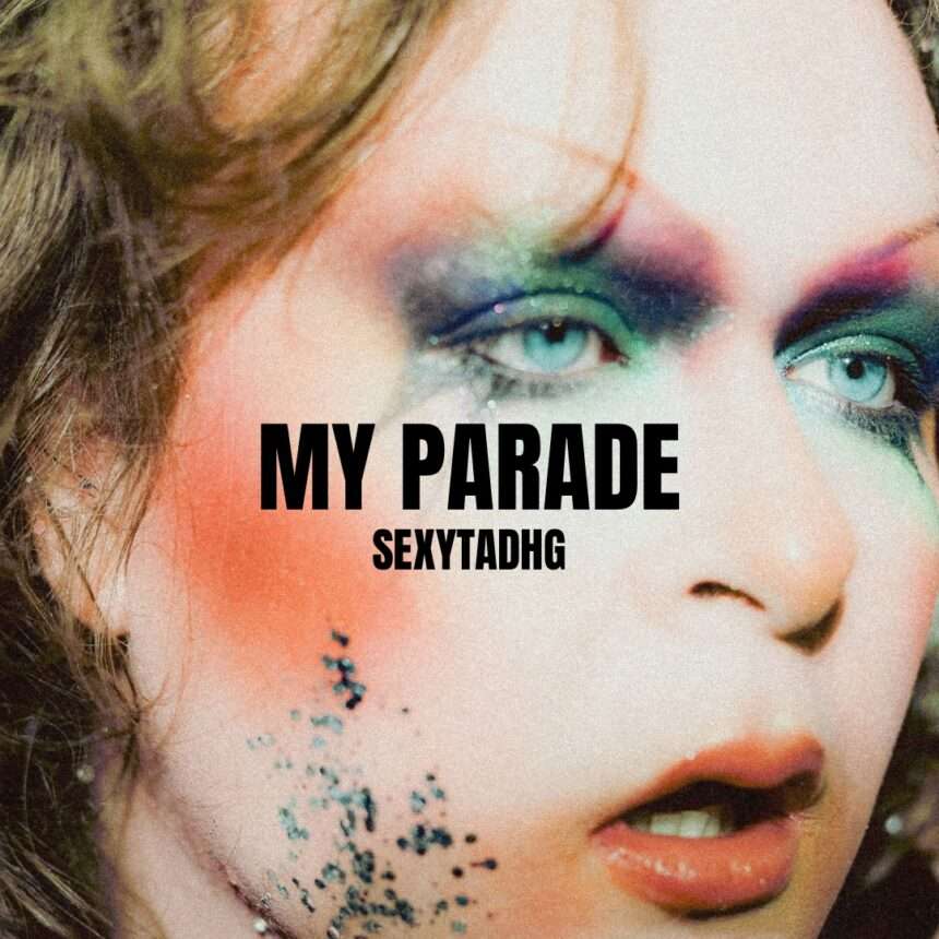 SexyTadhg My Parade