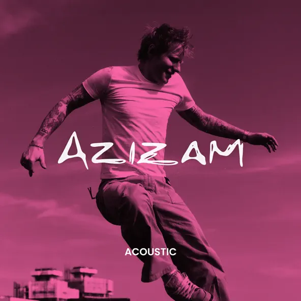 Ed Sheeran – Azizam