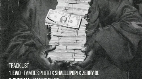 Famous Pluto Ewo ft. Shallipopi & Zerrydl