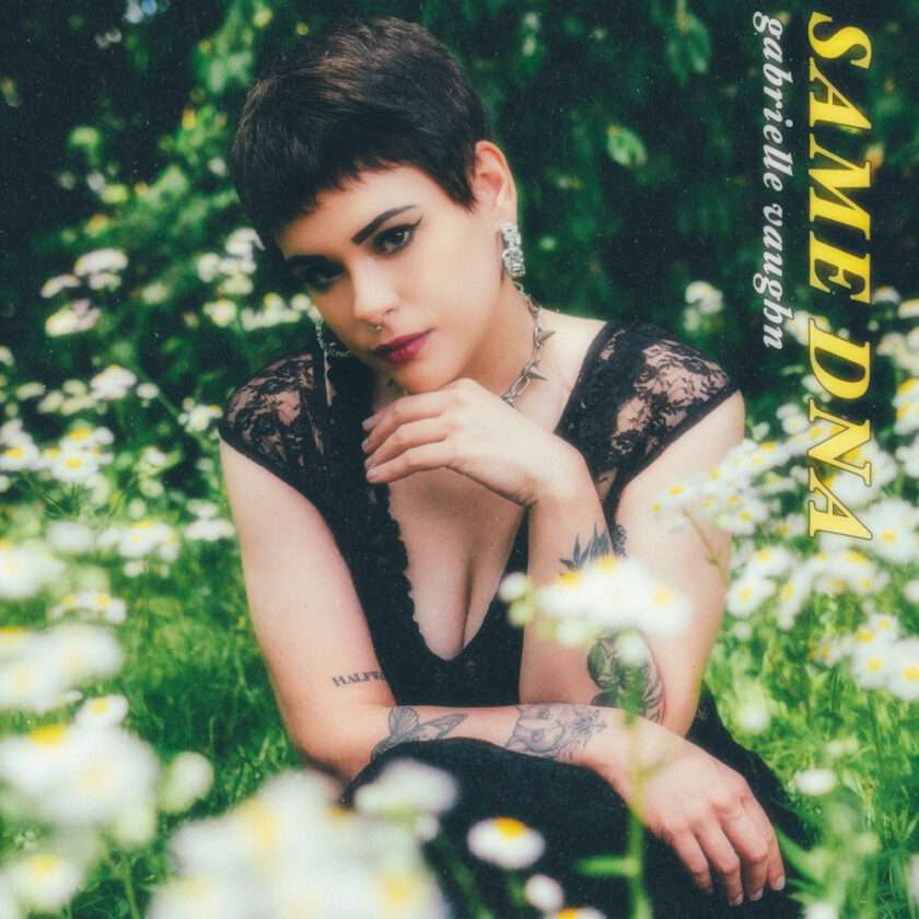 Nashville Alt-Pop Artist Gabrielle Vaughn’s “Same DNA” Navigates Love In The Shadow Of Addiction Gabrielle Vaughn