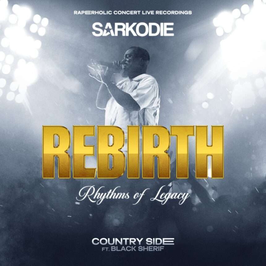 Sarkodie – Country Side (Live) ft Black Sherif