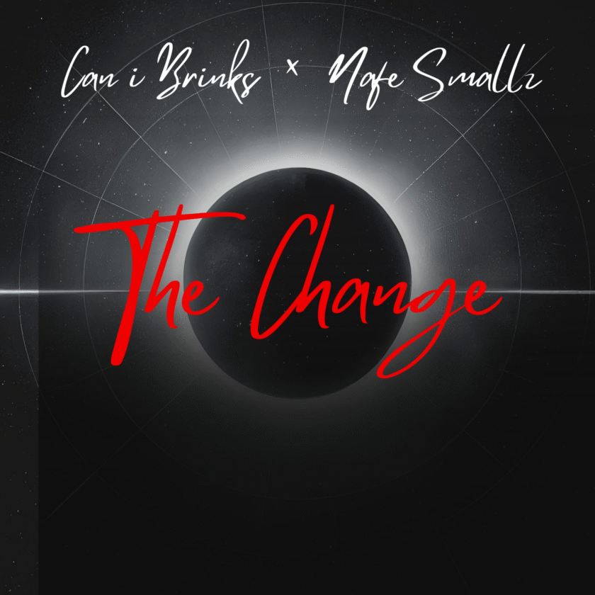 Reggae/Dancehall Artist Can I Brinks Collaborates With Rapper Nafe Smallz On New Single ‘The Change’ Can I Brinks The Change Ft Nafe Smallz