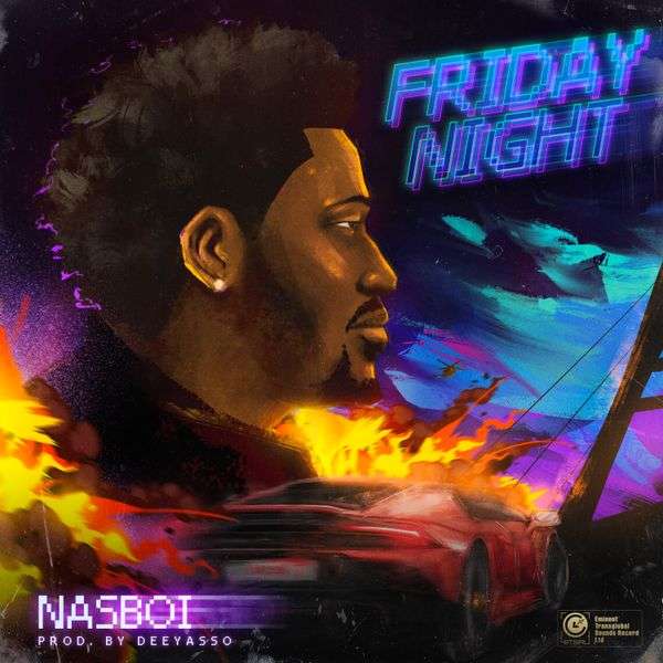 Nasboi Friday Night