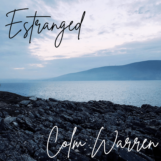 Colm Warren - Estranged 52 Colm Warren - Estranged